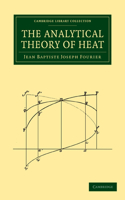 Analytical Theory of Heat