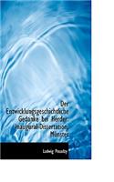 Der Entwicklungsgeschichtliche Gedanke Bei Herder: Inaugural-Dissertation, M Nster: Inaugural-Dissertation, M Nster