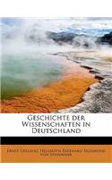 Geschichte Der Wissenschaften in Deutschland