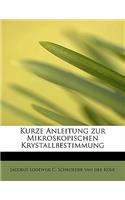 Kurze Anleitung Zur Mikroskopischen Krystallbestimmung