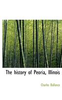 The History of Peoria, Illinois