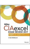 Wiley CIAexcel Exam Review 2017, Part 1: Internal Audit Basics(Wiley CIA Exam Review Series)