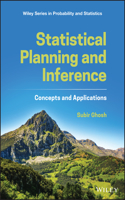 Statistical Planning and Inference: Concepts and Applications(Wiley Probability and Statistics)