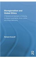 Bioregionalism and Global Ethics
