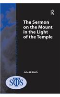 The Sermon on the Mount in the Light of the Temple