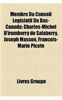 Membre Du Conseil Lgislatif Du Bas-Canada