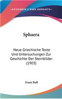 Sphaera: Neue Griechische Texte Und Untersuchungen Zur Geschichte Der Sternbilder (1903)(German)