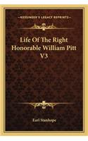 Life Of The Right Honorable William Pitt V3: (English)