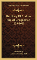 Diary of Andrew Hay of Craignethan 1659-1660
