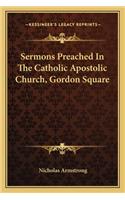 Sermons Preached In The Catholic Apostolic Church, Gordon Square