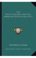 The Dutch Republic And The American Revolution (1911)