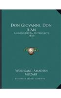 Don Giovanni, Don Juan: A Grand Opera, In Two Acts (1858)