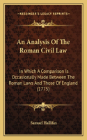 An Analysis Of The Roman Civil Law