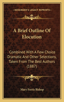Brief Outline Of Elocution