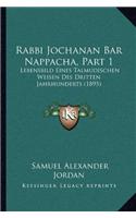Rabbi Jochanan Bar Nappacha, Part 1