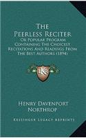 The Peerless Reciter