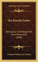 Der Knecht Gottes