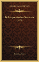 De Interpolationibus Terentianis (1878)