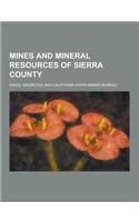 Mines and Mineral Resources of Sierra County