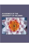 Academics of the University of Helsinki