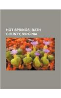Hot Springs, Bath County, Virginia