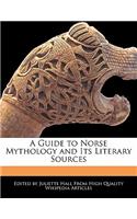 A Guide to Norse Mythology and Its Literary Sources