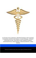 A Guide to Cardiac Dysrhythmia Including Classification of Atrial, Junctional, Atrio-Ventricular, Ventricular Arrhythmia, Differential Diagnosis, Management, and More: (English)