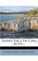 Sapho: Pièce En Cinq Actes...