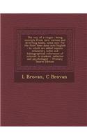 The Way of a Virgin: Being Excerpts from Rare, Curious and Diverting Books, Some Now for the First Time Done Into English: To Which Are Added Copious Exlanatory Notes and Bibliographical References of Interest to Student, Collector and Psychologist