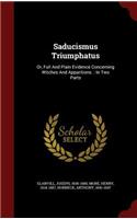 Saducismus Triumphatus