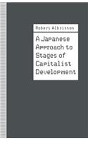 Japanese Approach to Stages of Capitalist Development