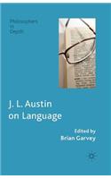 J. L. Austin on Language