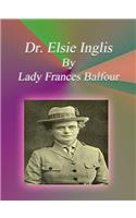 DR. ELSIE INGLIS