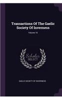 Transactions Of The Gaelic Society Of Inverness; Volume 10