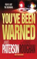 You've Been Warned
