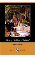 Liza; Or, a Nest of Nobles (Dodo Press)