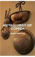 Metallurgy of Copper