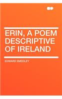 Erin, a Poem Descriptive of Ireland
