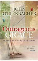 Outrageous Grace