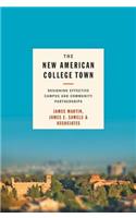 The New American College Town