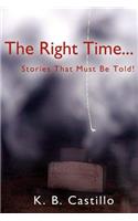 Right Time...