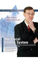 Fiscal Fitness System