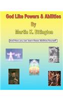 God Like Powers & Abilities