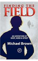 Finding the Field