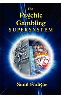 Psychic Gambling Supersystem