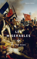 Les Misérables: (Signature Editions)