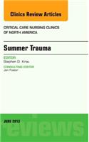 Summer Issues and Accidents, an Issue of Critical Care Nursing Clinics