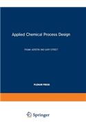 Applied Chemical Process Design