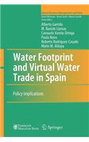 Water Footprint and Virtual Water Trade in Spain