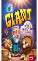 The Giant Book of Bible Fingerplays for Preschoolers